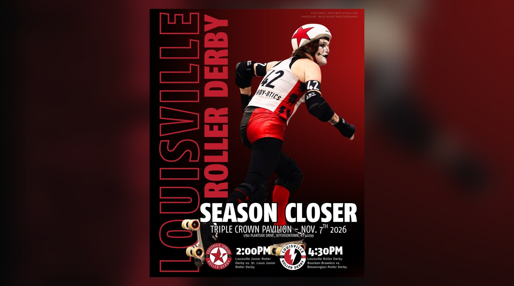 Poster for the Louisville Roller Derby season closer showing a skater in a star helmet and number 42 jersey mid-stride, with Nov. 7 bout times at Triple Crown Pavilion.
